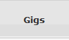 Gigs